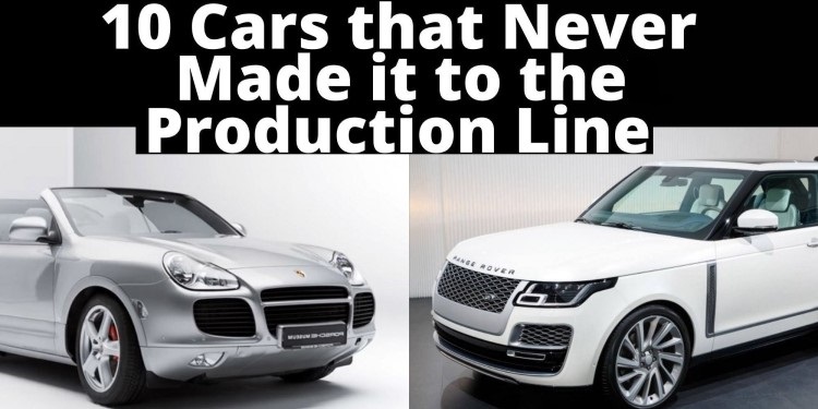 cars that never made it to production line