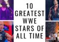 greatest WWE stars