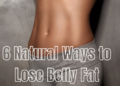 6 Natural Ways to Lose Belly Fat