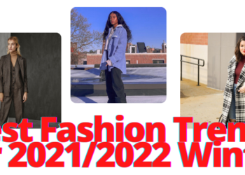 Best Fashion Trends for 20212022 Winter