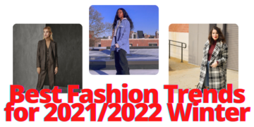 Best Fashion Trends for 20212022 Winter