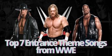 Top 7 Entrance Theme Songs from WWE