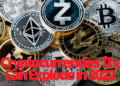 4 Cryptocurrencies That Can Explode in 2022