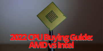 2022 CPU Buying Guide