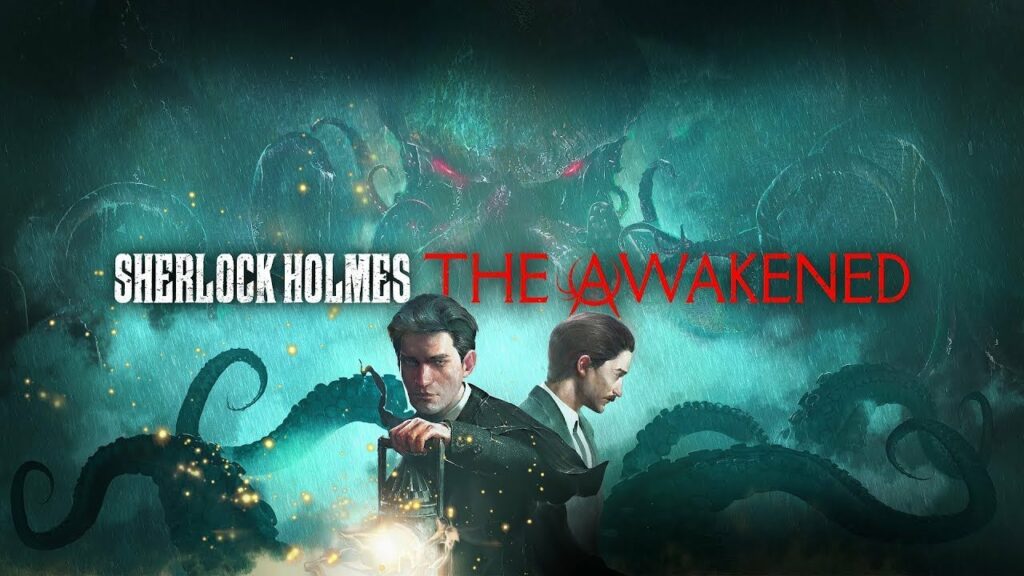 The Sherlock Holmes The Awakened