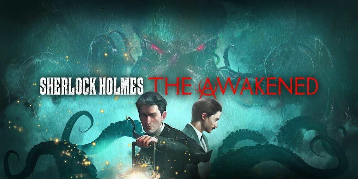 The Sherlock Holmes The Awakened