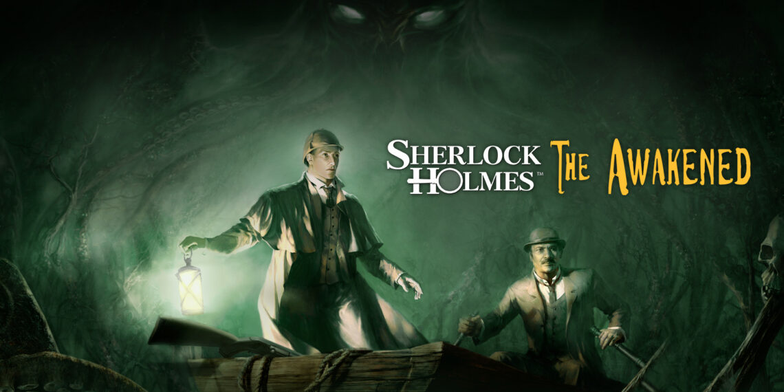 Sherlock Holmes the Awakened