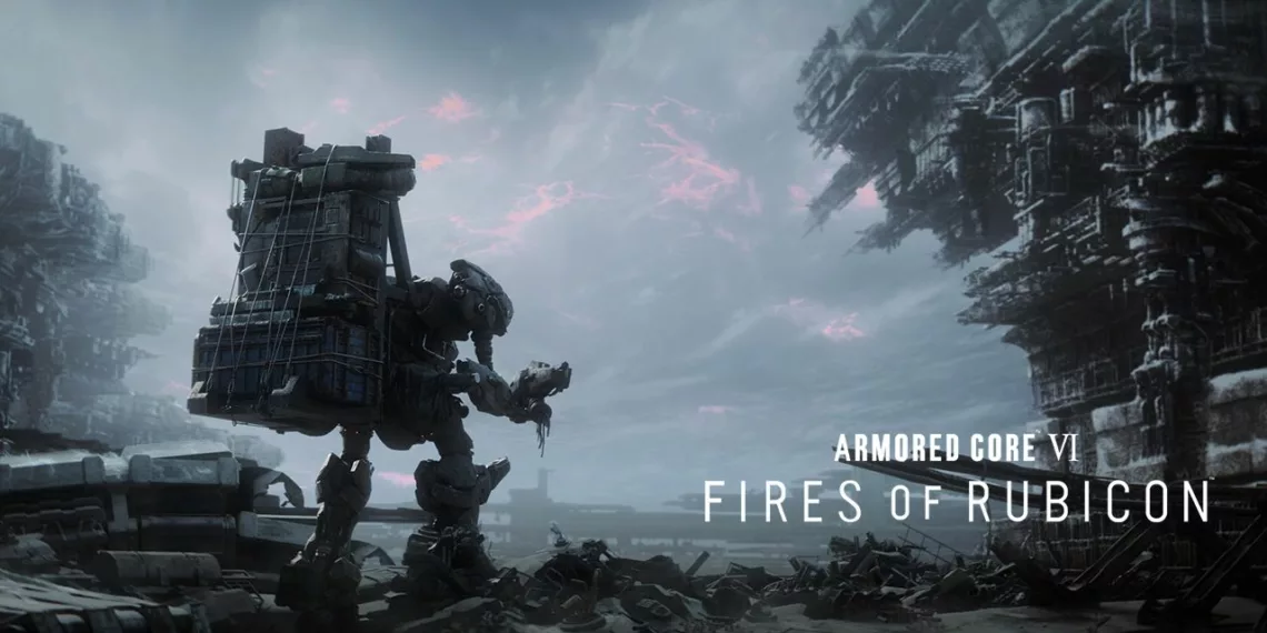 ARMORED CORE VI FIRES OF RUBICON
