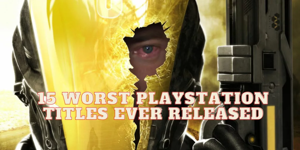 Worst PlayStation Titles ever