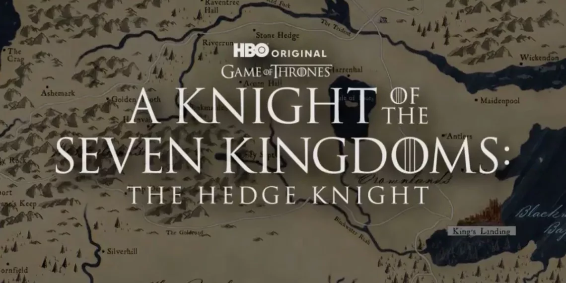 A Knight of the Seven Kingdoms