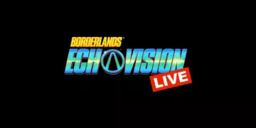 Borderlands EchoVision Live