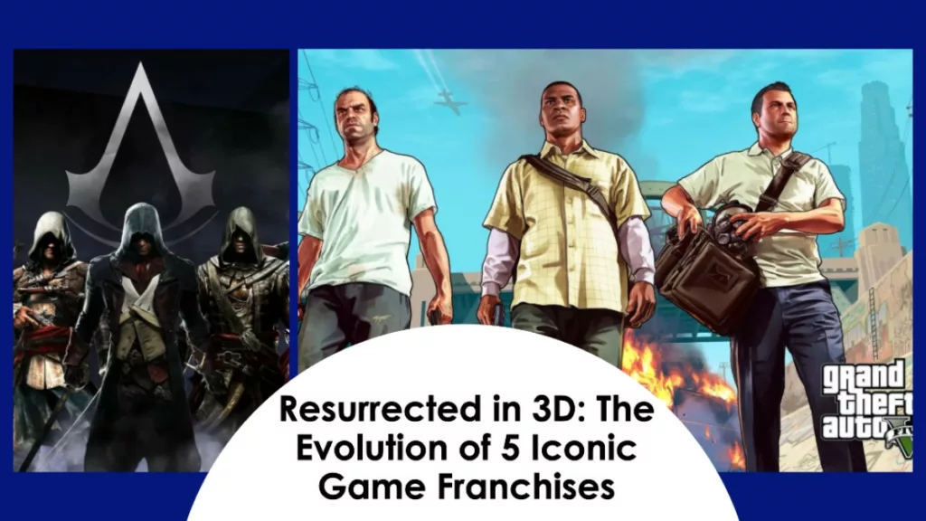 How 3D Technology Brought Life to These 5 Game Icons