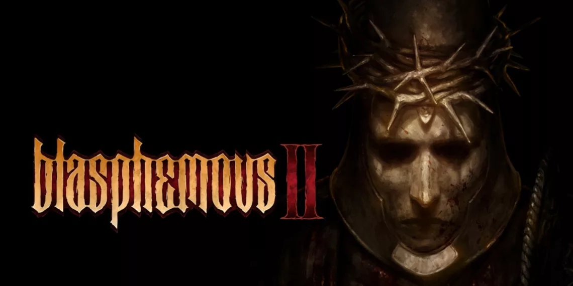 Blasphemous 2 Review