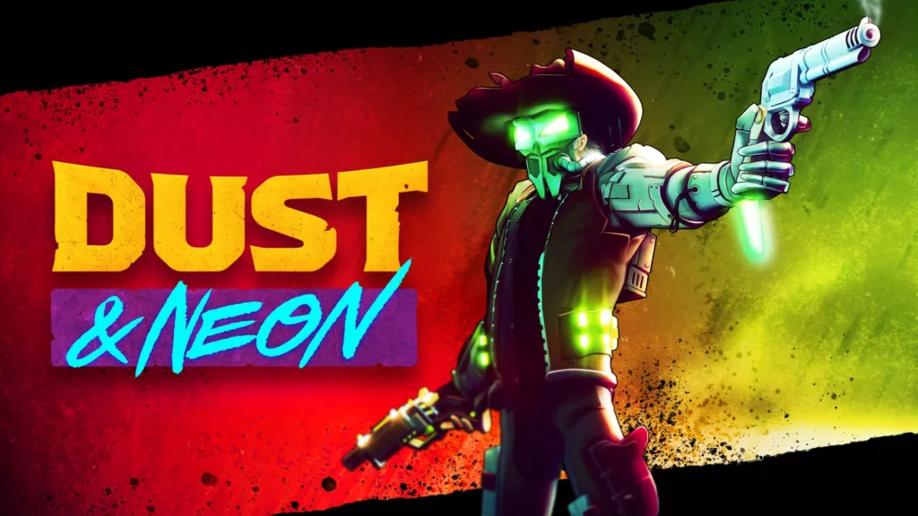 Dust & Neon Review