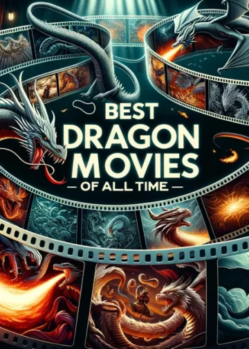 Best Dragon Movies Ever