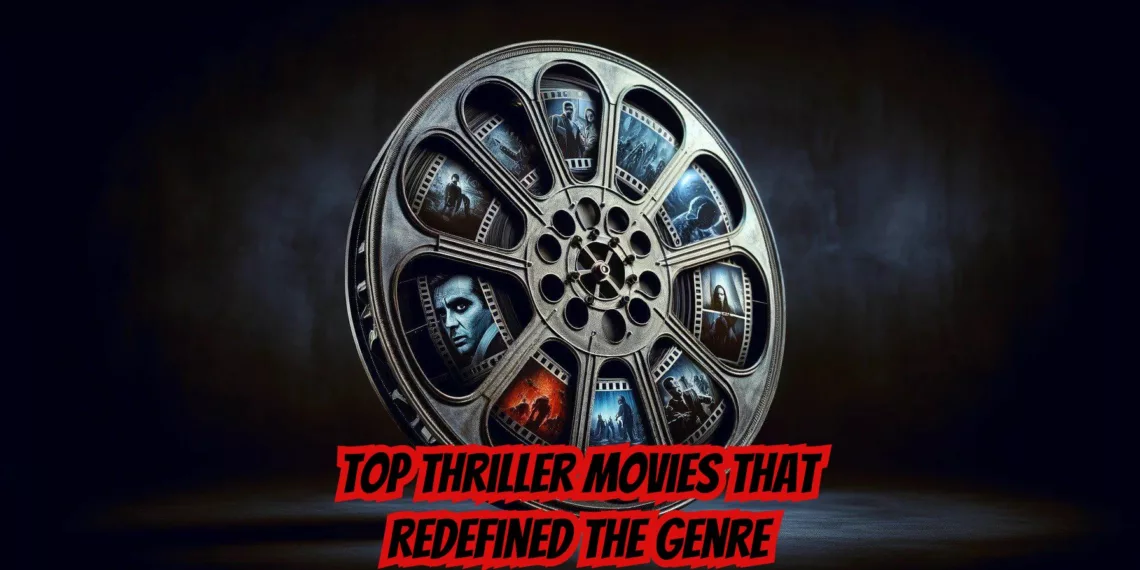 best thriller movies