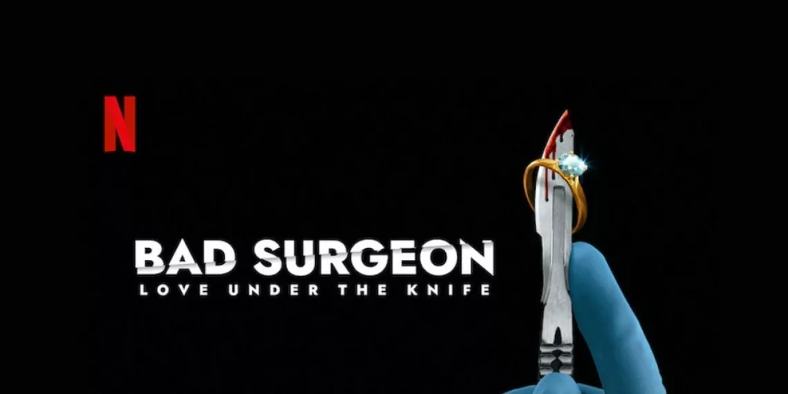 Bad Surgeon Love Under the Knife review