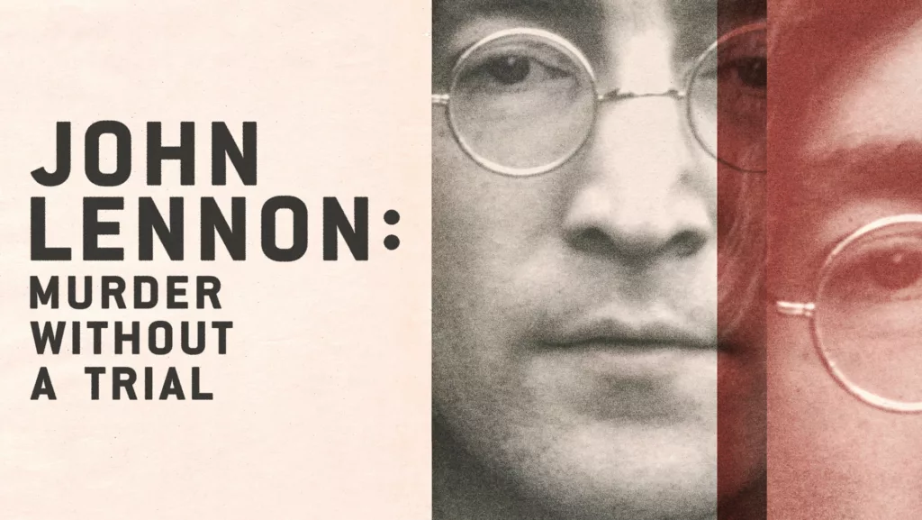 John Lennon: Murder Without a Trial Review