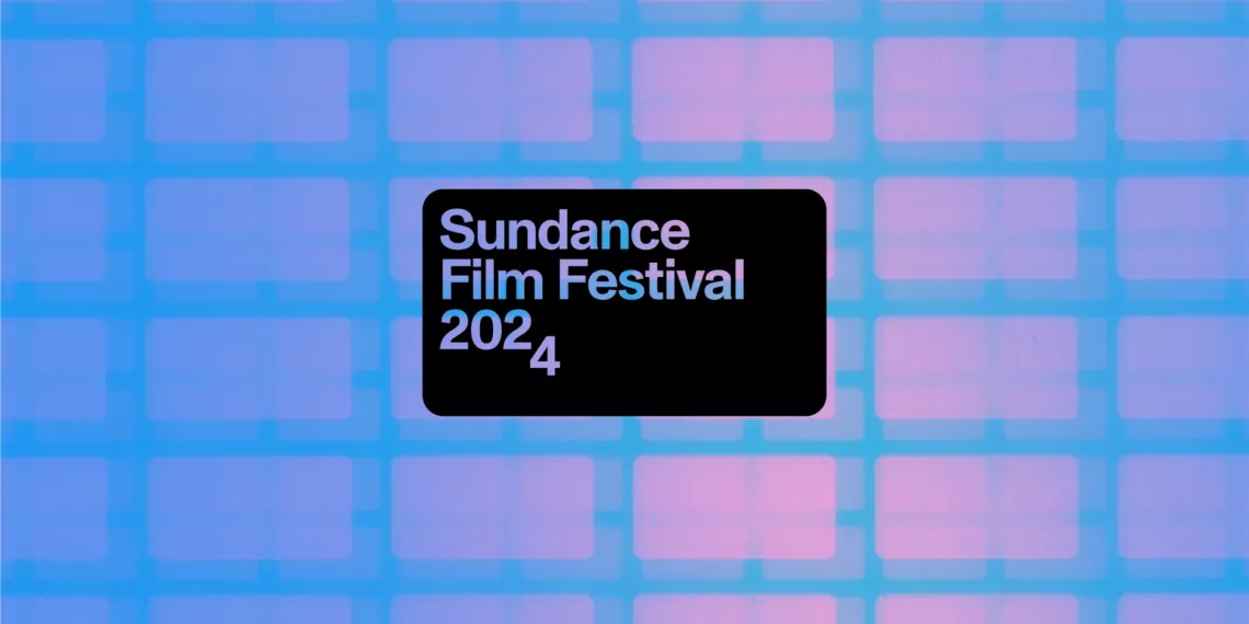 Sundance 2024