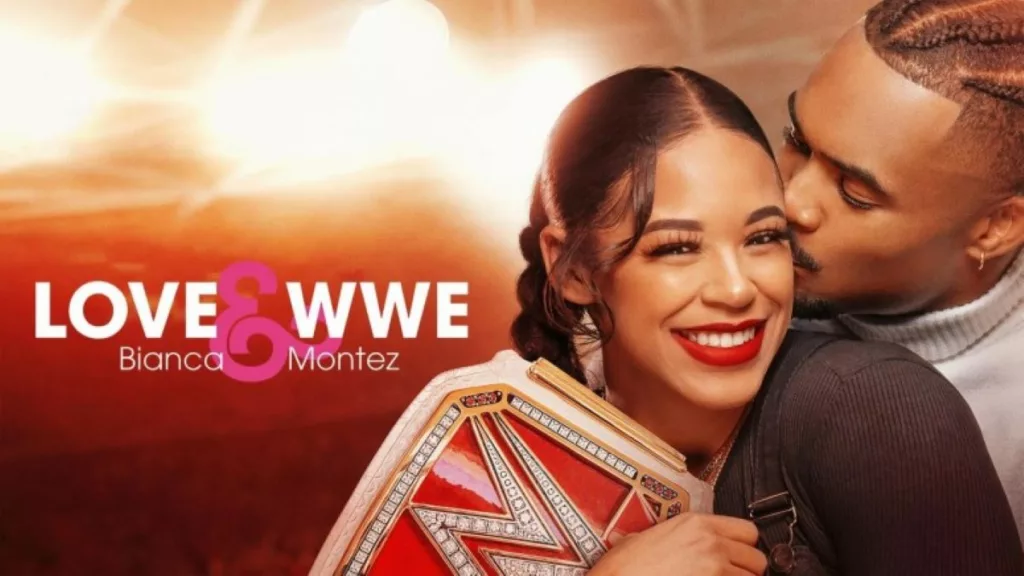 Love & WWE: Bianca & Montez Review