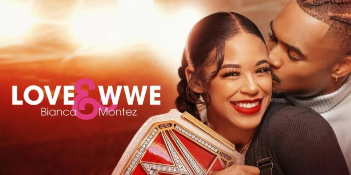 Love & WWE: Bianca & Montez Review