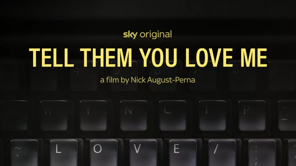 Tell Them You Love Me Review