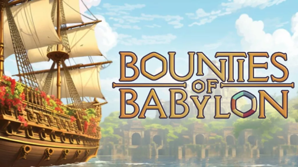 Bounties of Babylon review
