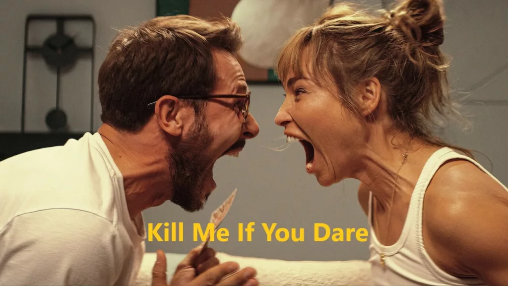 Kill Me If You Dare Review