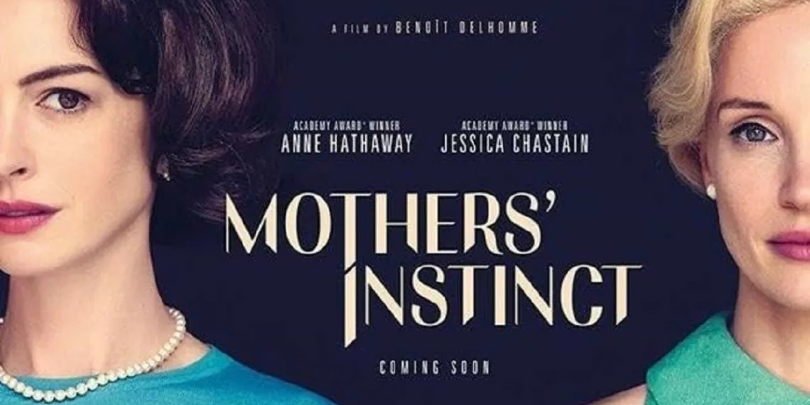 Mothers' Instinct Review