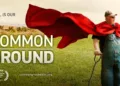 Common Ground review