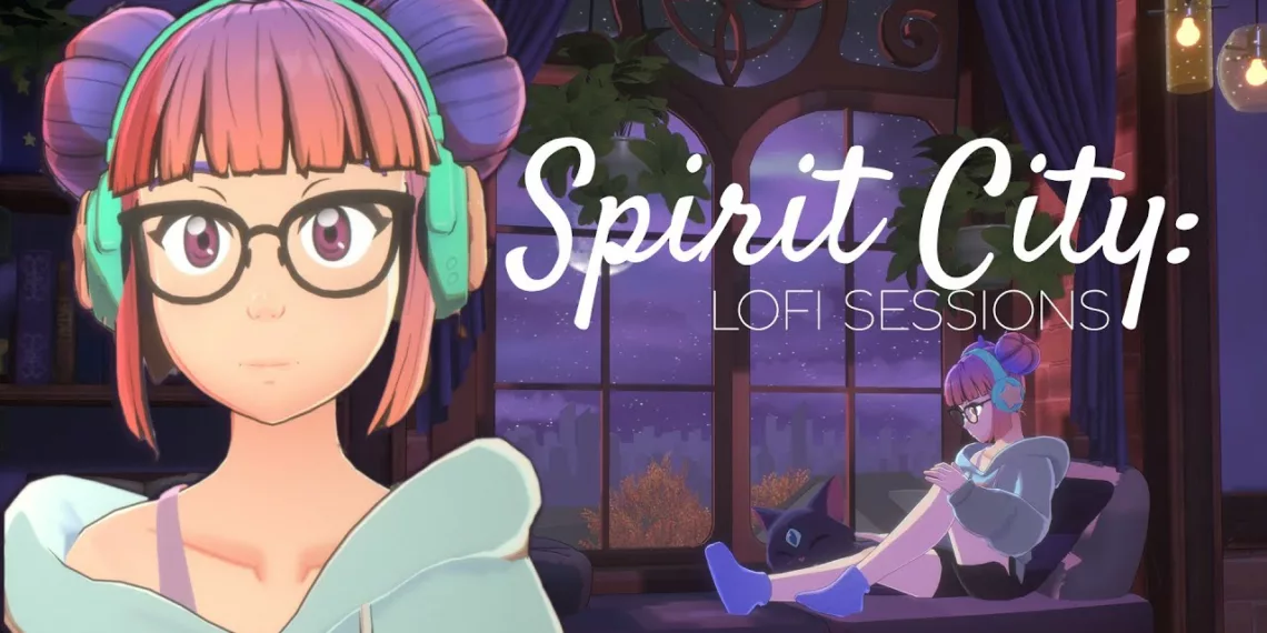 Spirit City: Lofi Sessions review