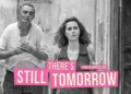 There’s Still Tomorrow Review
