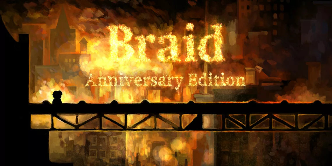 Braid, Anniversary Edition Review