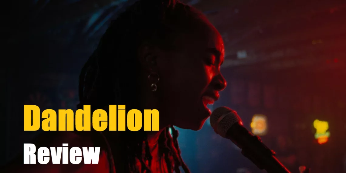 Dandelion Review
