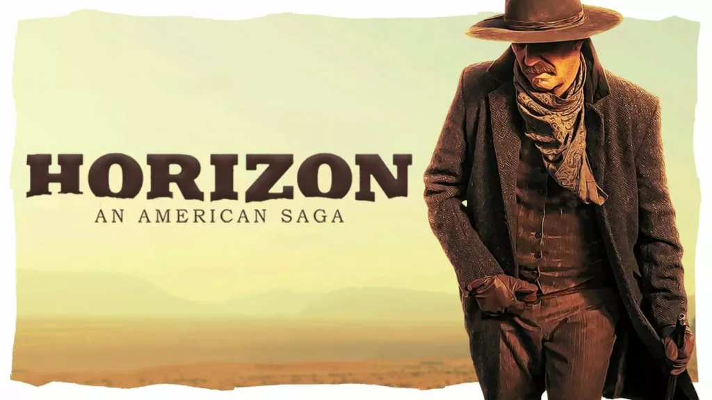 Horizon: An American Saga