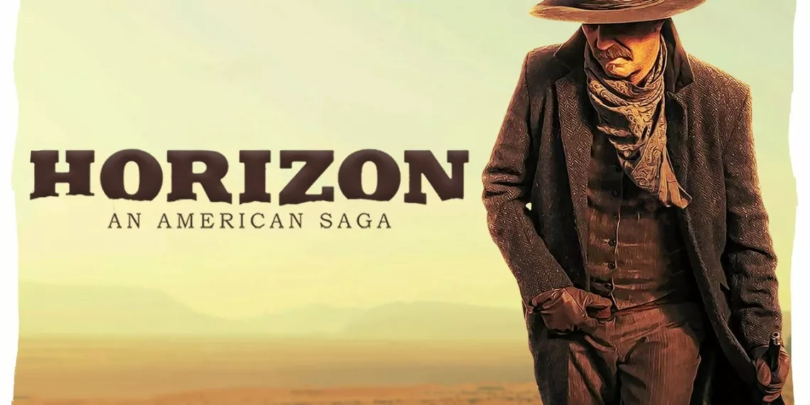 Horizon: An American Saga