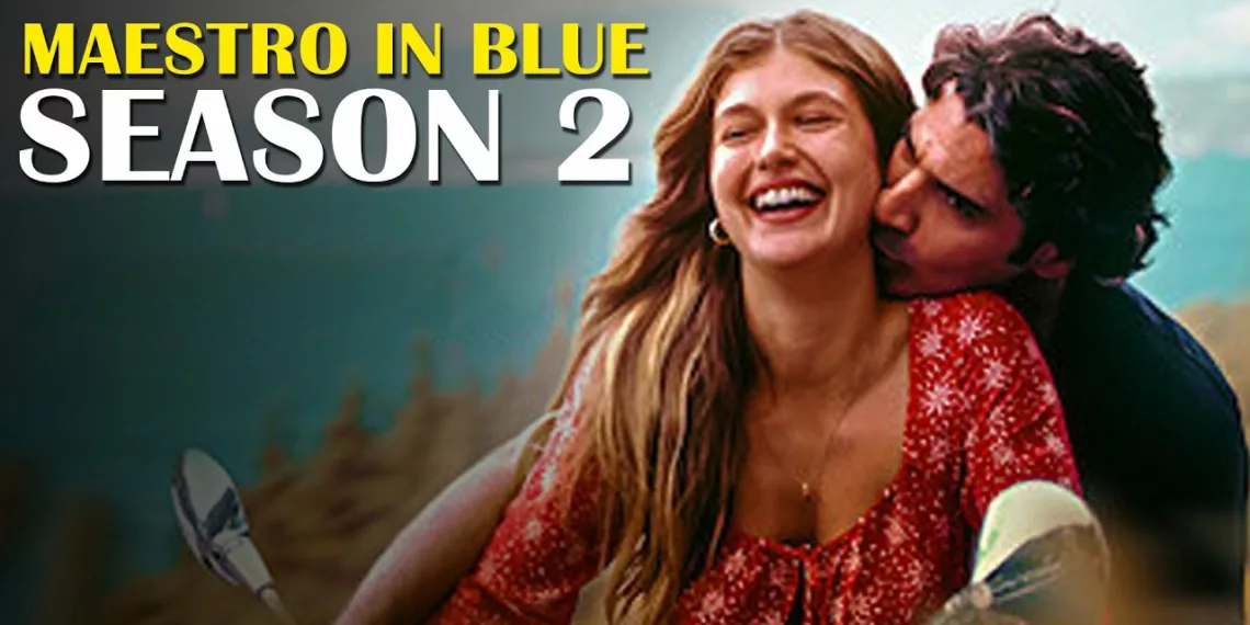 Maestro in Blue season 2 review