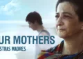 Our Mothers review