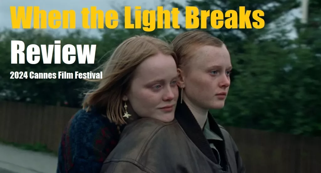 When the Light Breaks Review