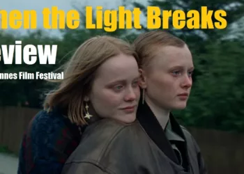When the Light Breaks Review