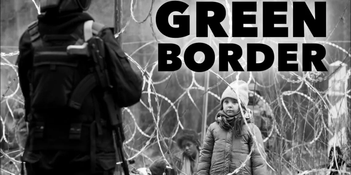 Green Border Review