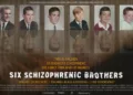 Six Schizophrenic Brothers review