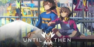 Until Then review