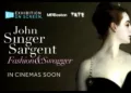 John Singer Sargent: Fashion & Swagger Review