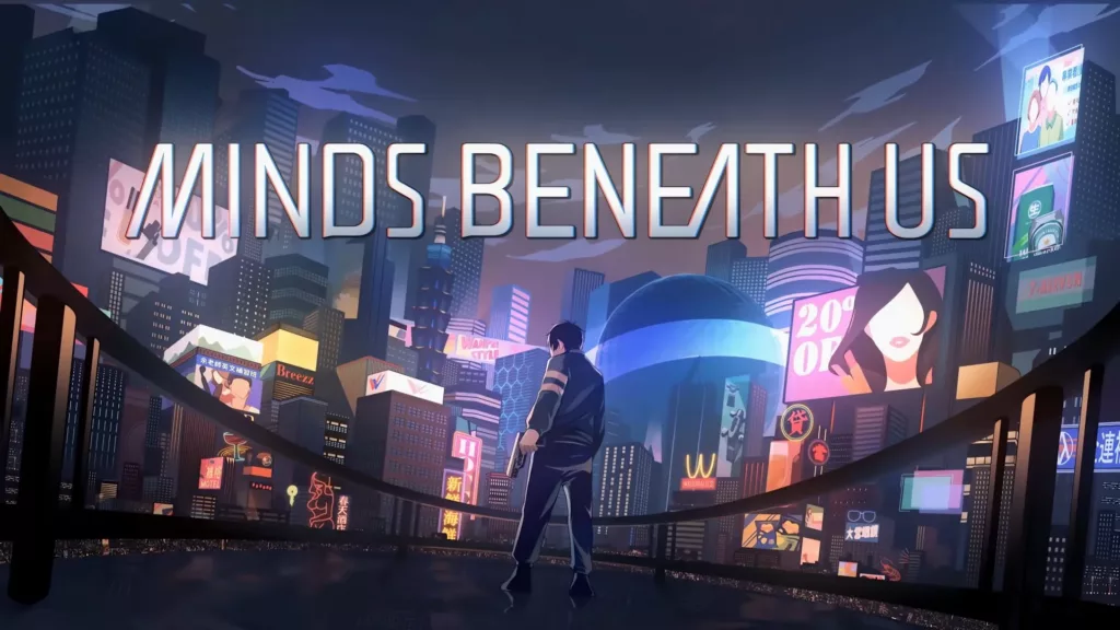 Minds Beneath Us Review