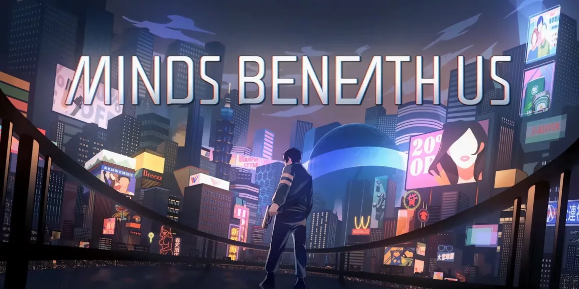 Minds Beneath Us Review