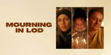 Mourning in Lod Review