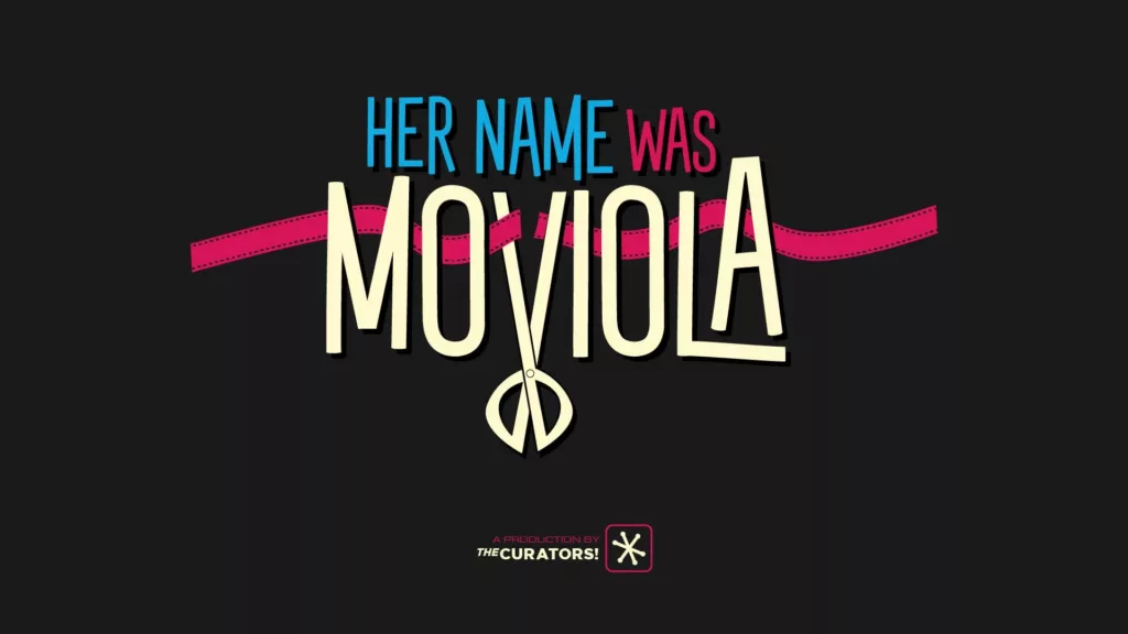 Her Name Was Moviola Review