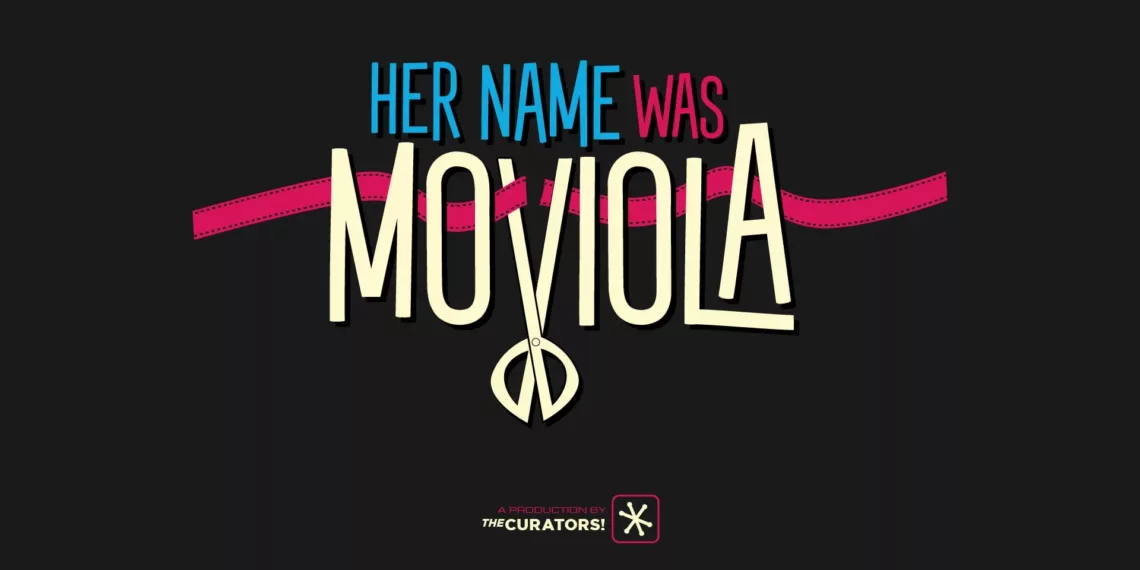 Her Name Was Moviola Review