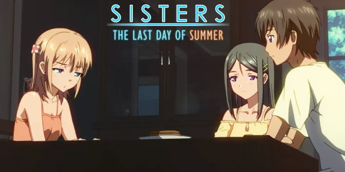 Sisters: Last Day of Summer Review